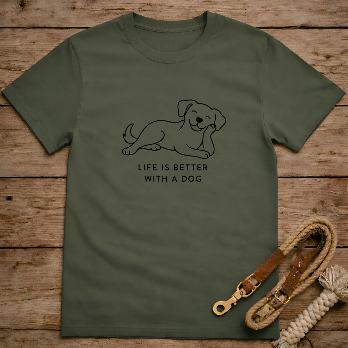 Life Is Better With a Dog T-Shirt