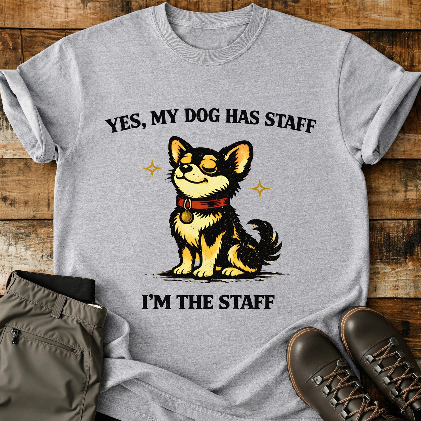 My Dog Has Staff T-Shirt
