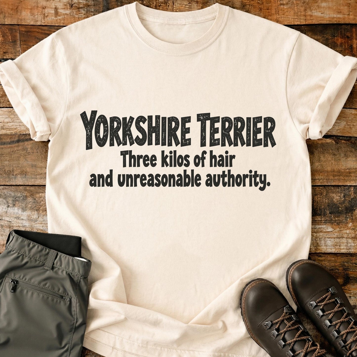 Yorkshire Terrier Funny Slogan T-Shirt