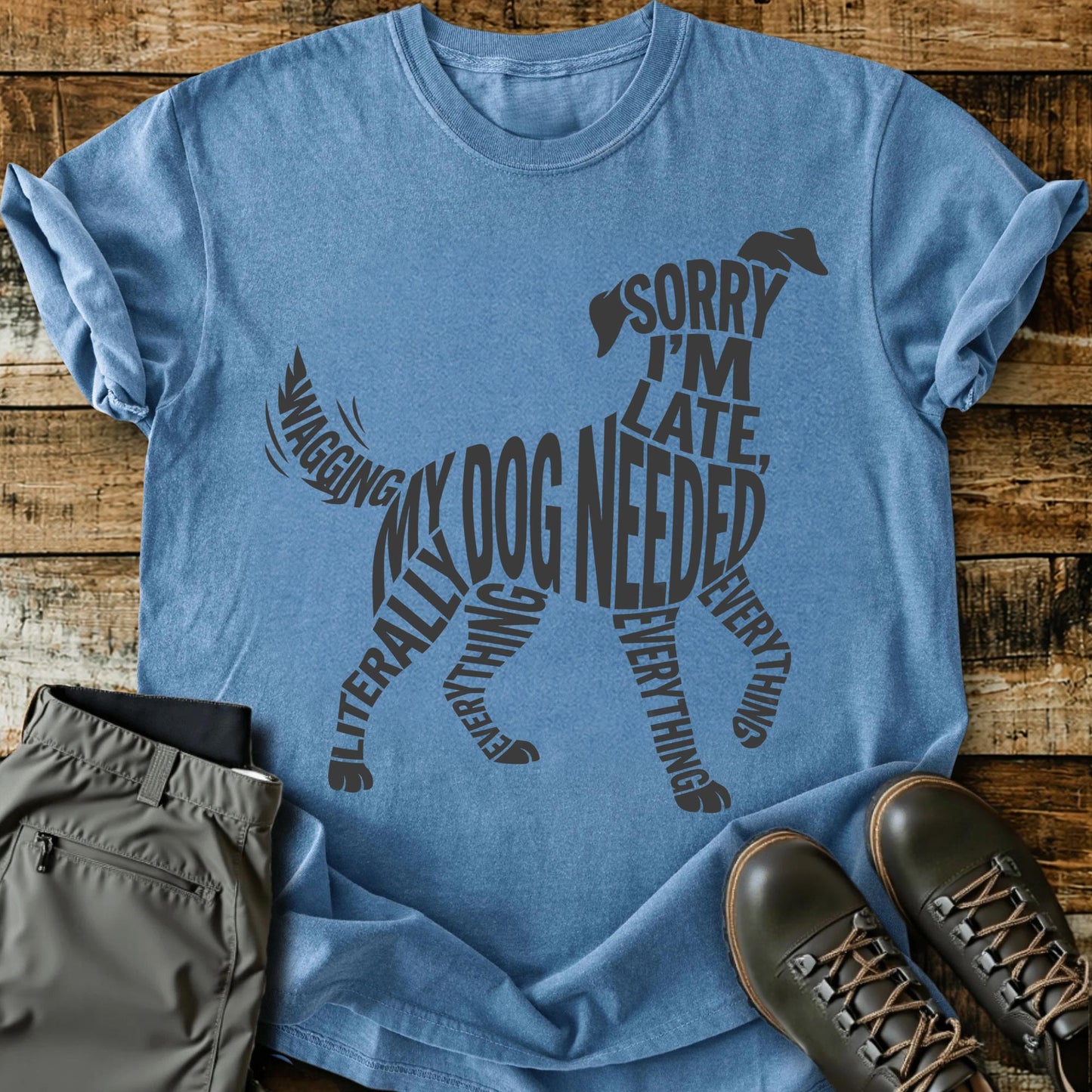 Sorry I'm Late T-shirt