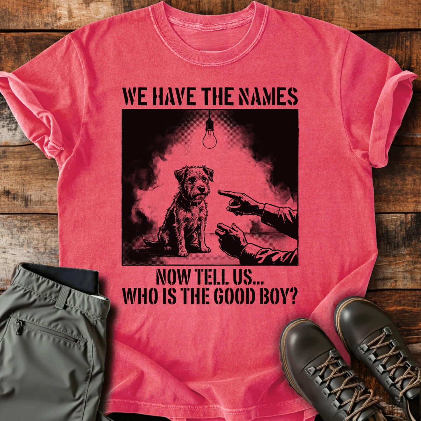 We Have The Names T-shirt