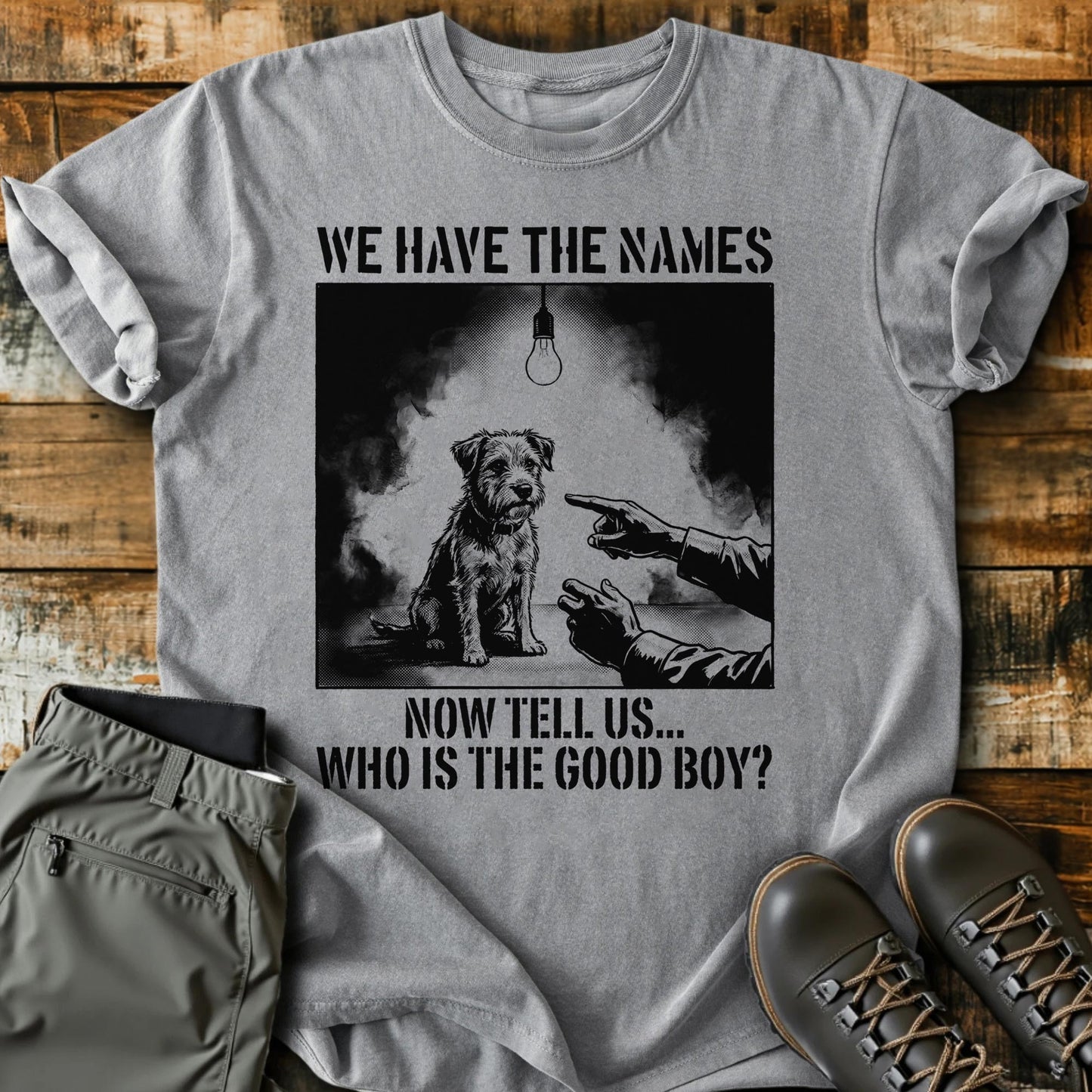 We Have The Names T-shirt