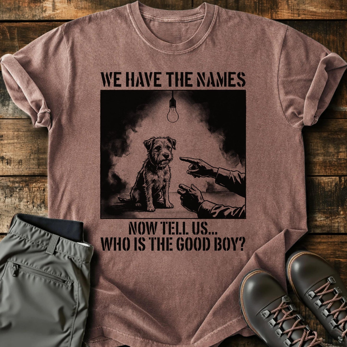 We Have The Names T-shirt