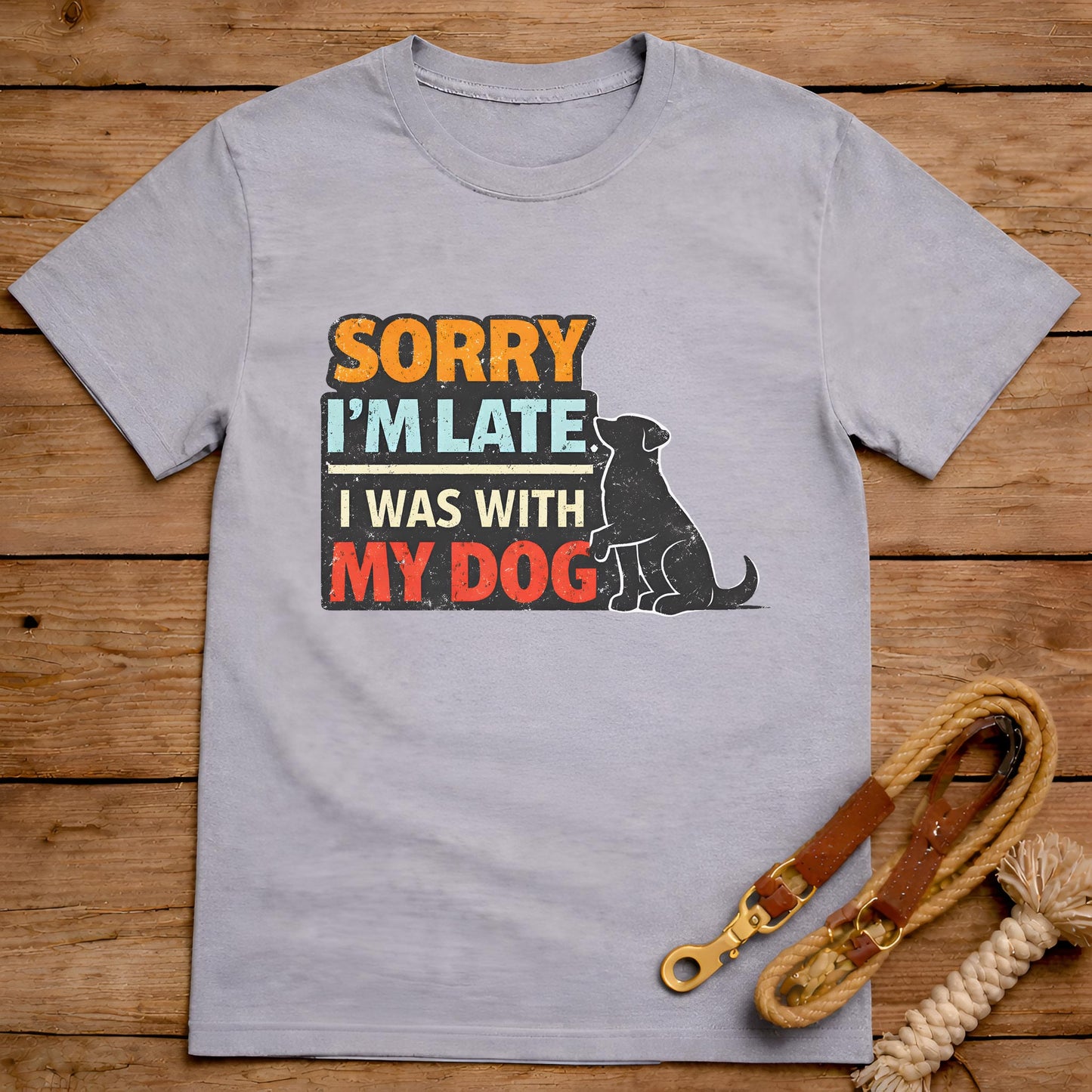 Sorry I'm Late T-Shirt