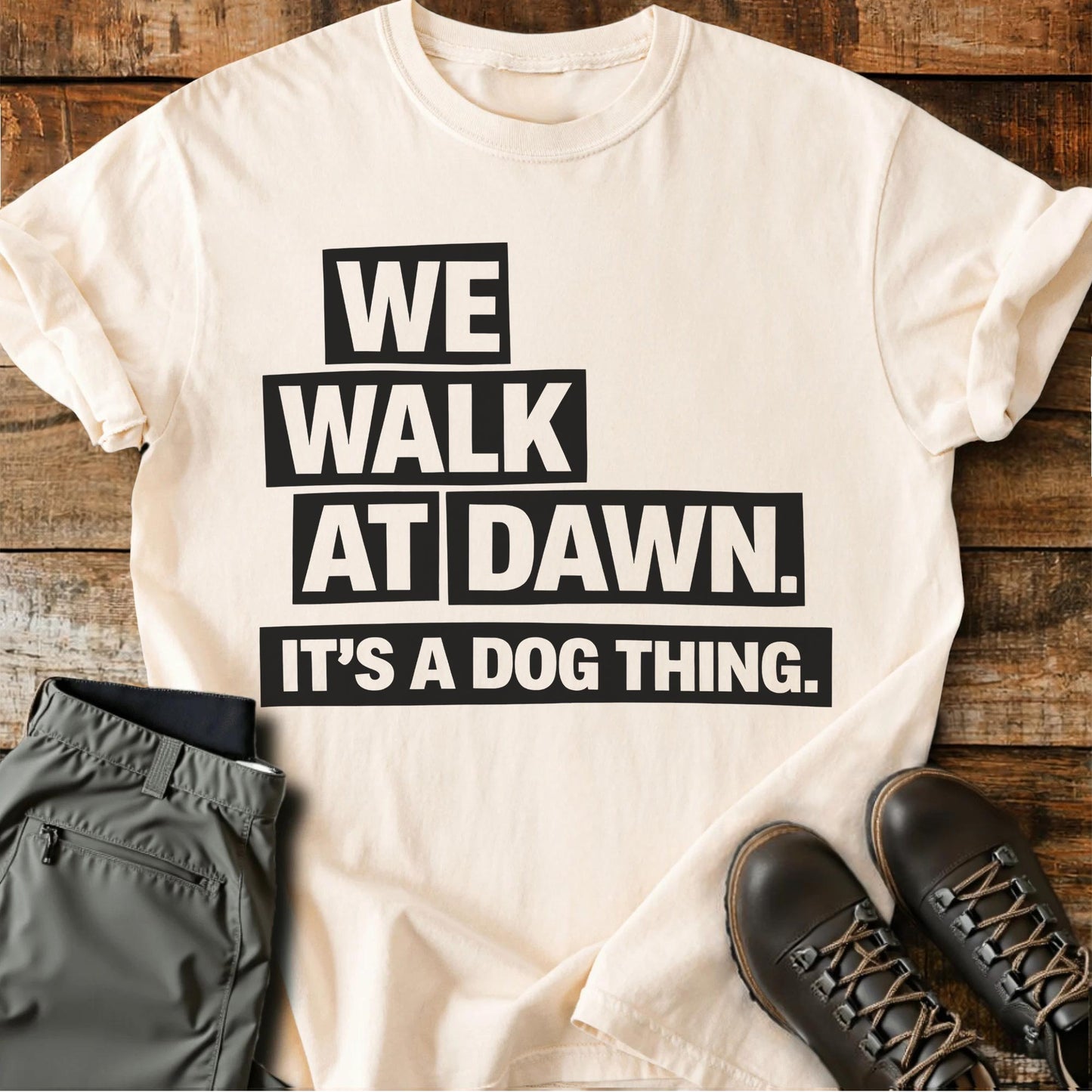 We Walk At Dawn T-shirt