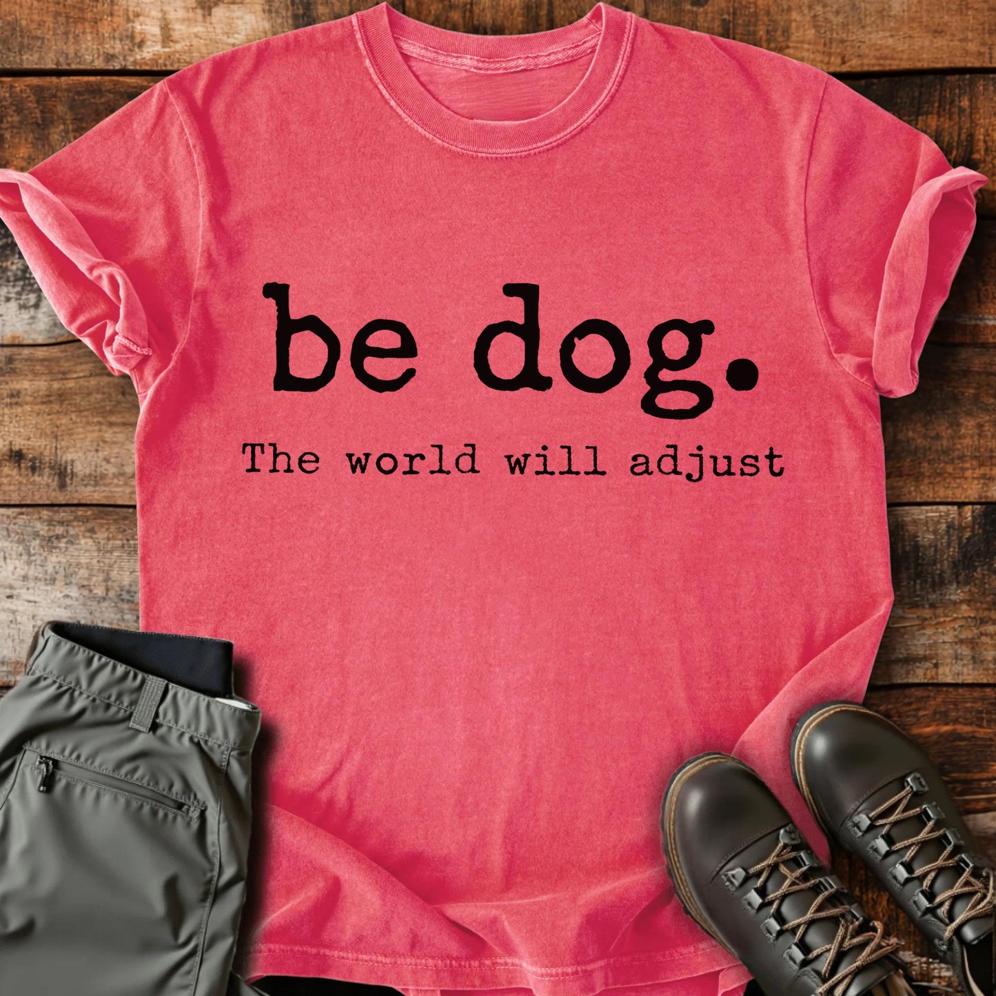 Be Dog T-shirt