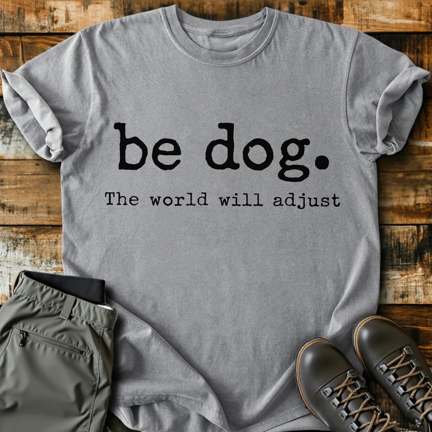Be Dog T-shirt