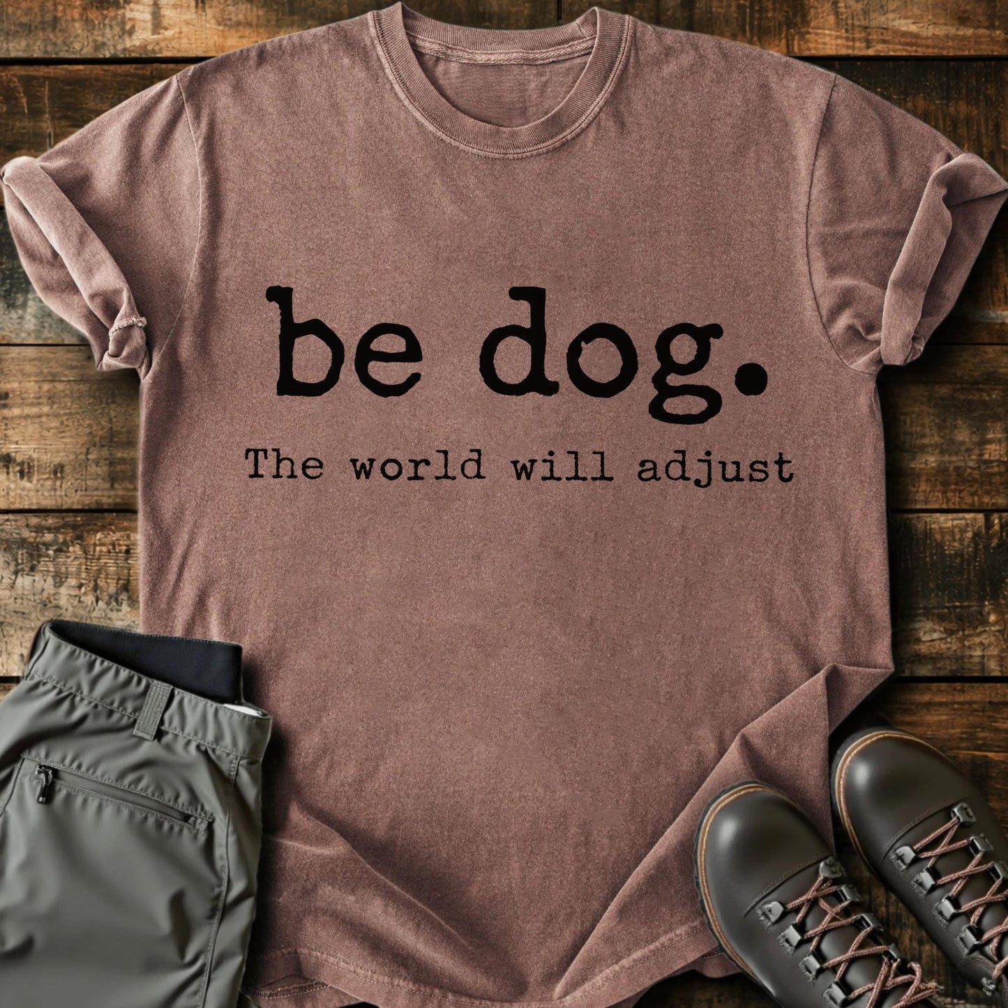 Be Dog T-shirt