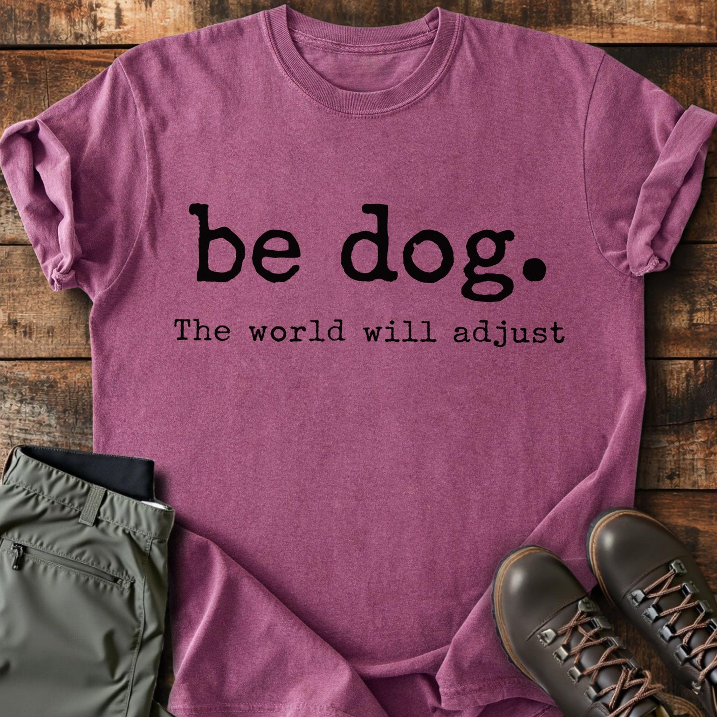 Be Dog T-shirt