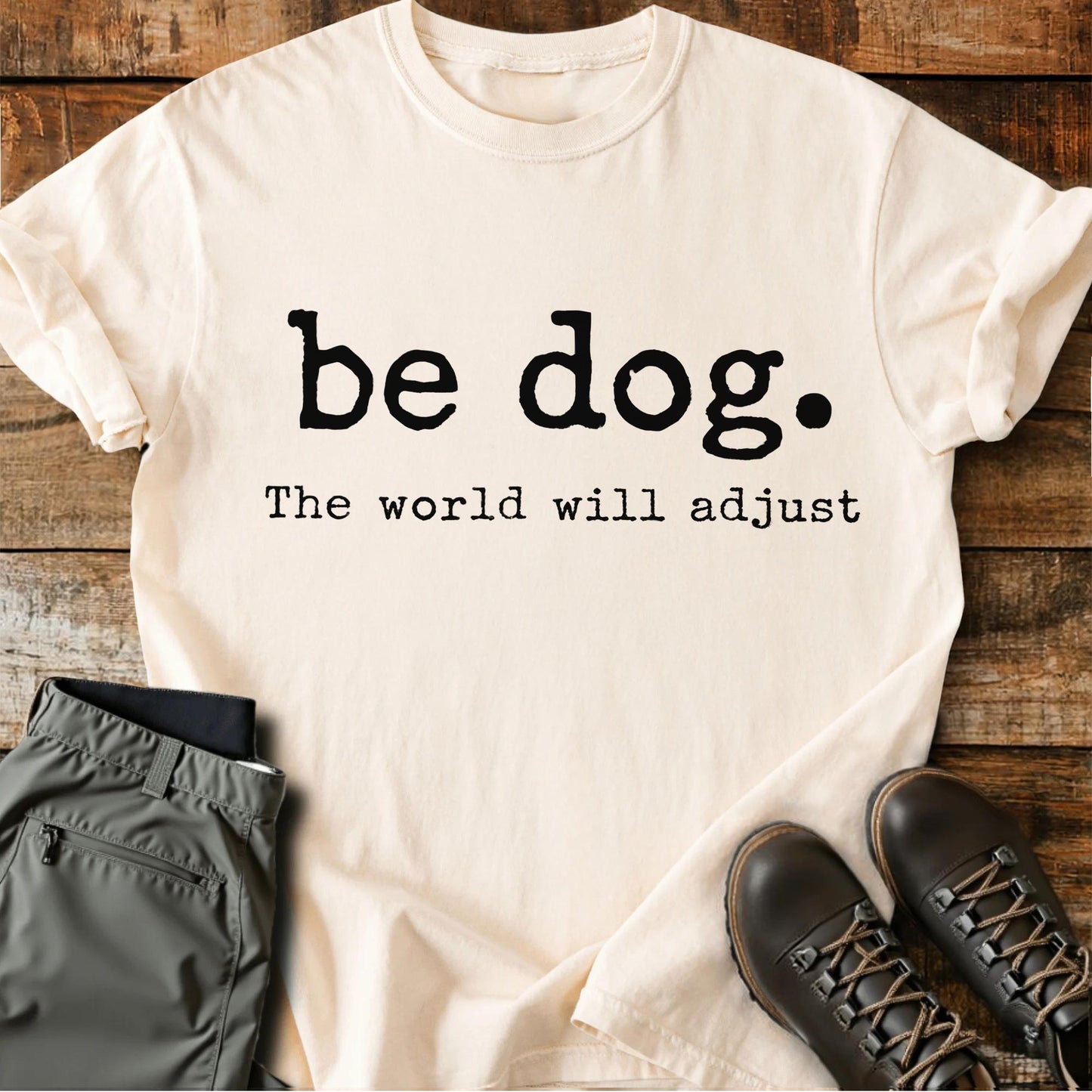Be Dog T-shirt