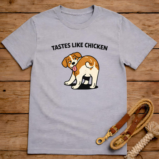 Tastes Like Chicken T-Shirt