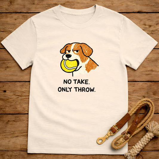 No Take Only Throw T-Shirt