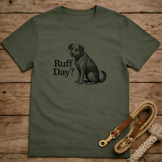 Ruff Day T-Shirt