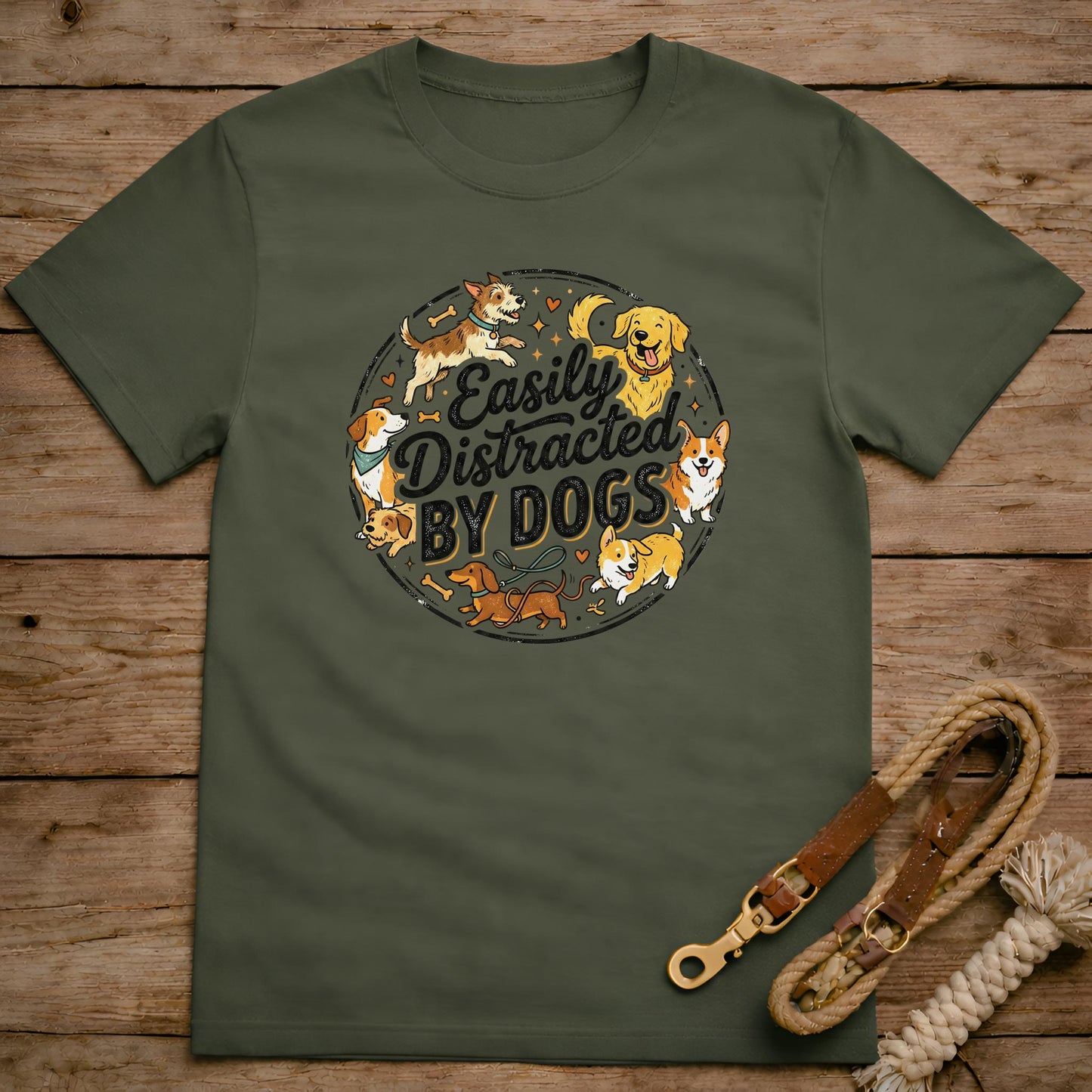 Easily Distracted by Dogs T-Shirt