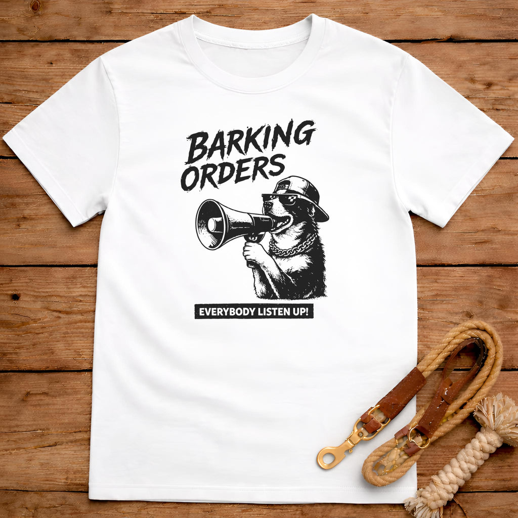 Barking Orders T-Shirt