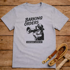 Barking Orders T-Shirt