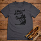 Barking Orders T-Shirt