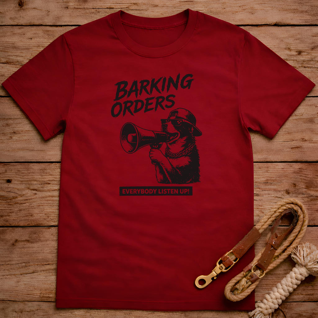 Barking Orders T-Shirt