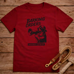 Barking Orders T-Shirt