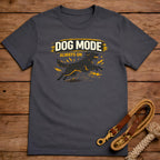 Dog Mode Always On T-Shirt