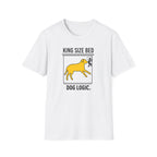 King Size Bed Dog Logic T-Shirt