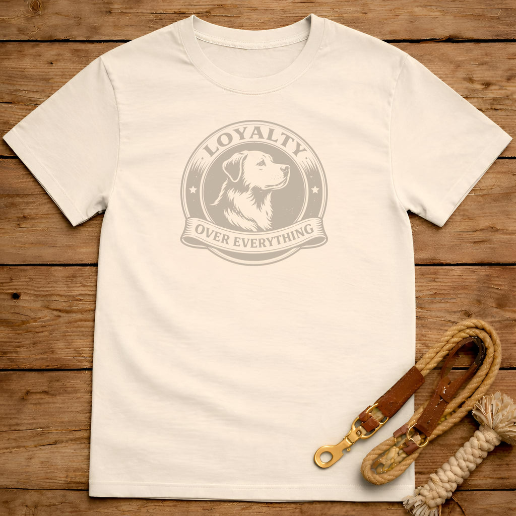 Loyalty Over Evertything T-Shirt