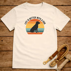 Life Is Better With A Dog T-Shirt