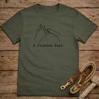 A Promise Kept T-Shirt