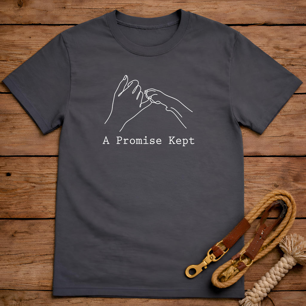 A Promise Kept T-Shirt