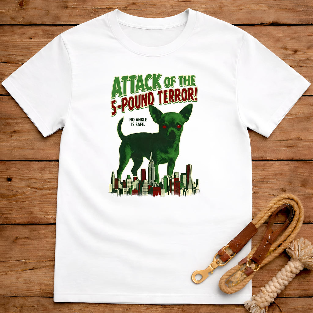 Attack Of The 5 Pound Terror T-Shirt