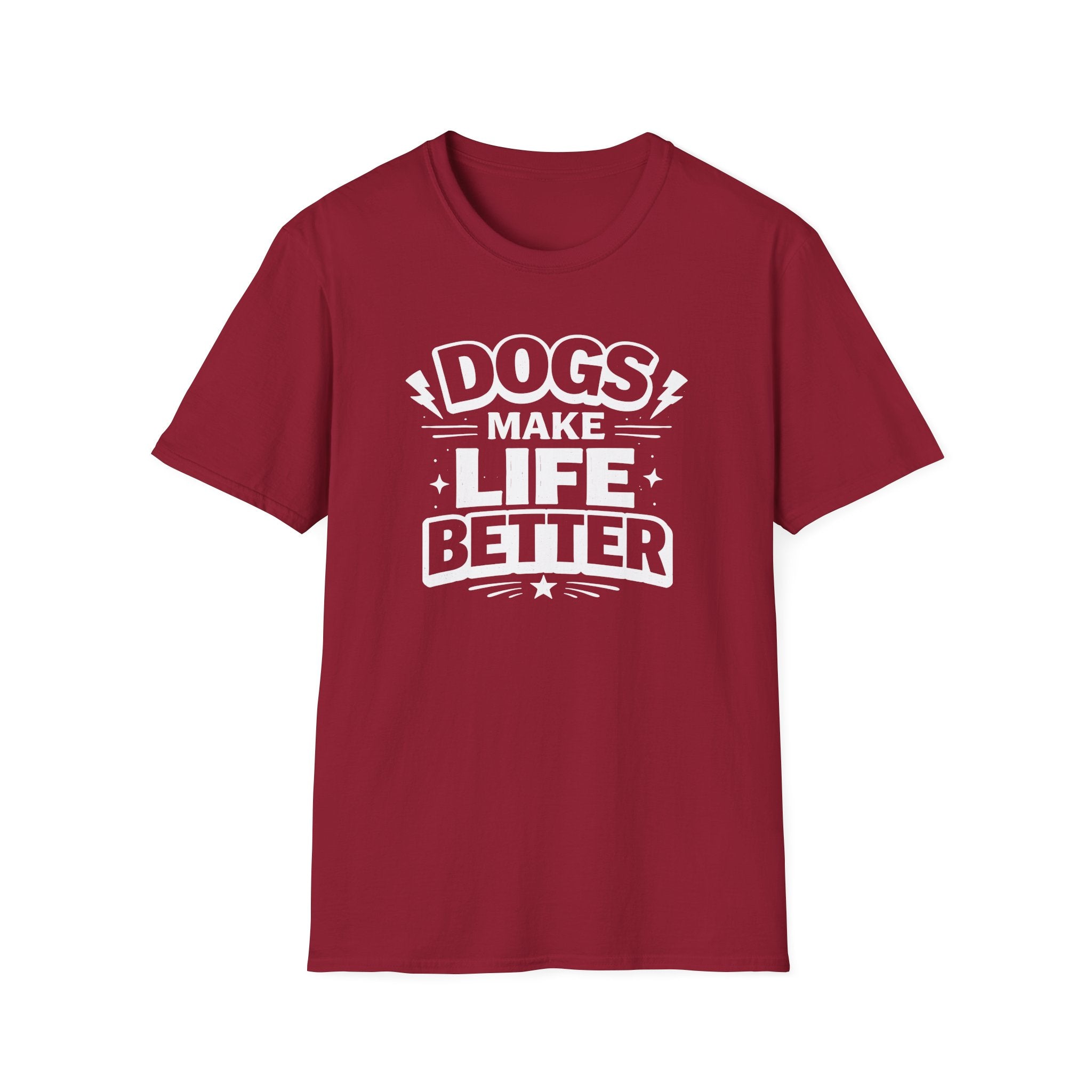 Dogs Make Life Better T-Shirt