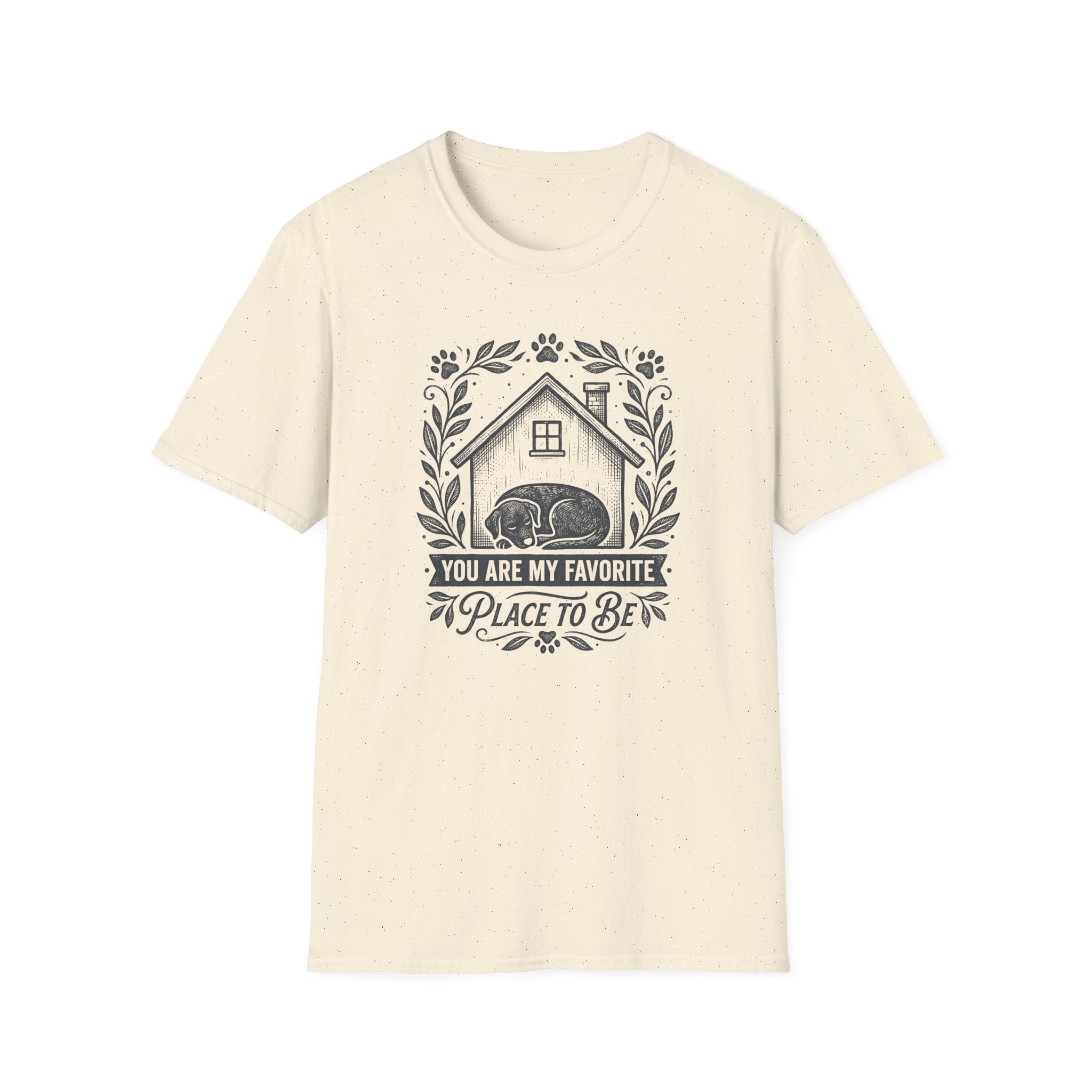 You Are My Favorite T-Shirt