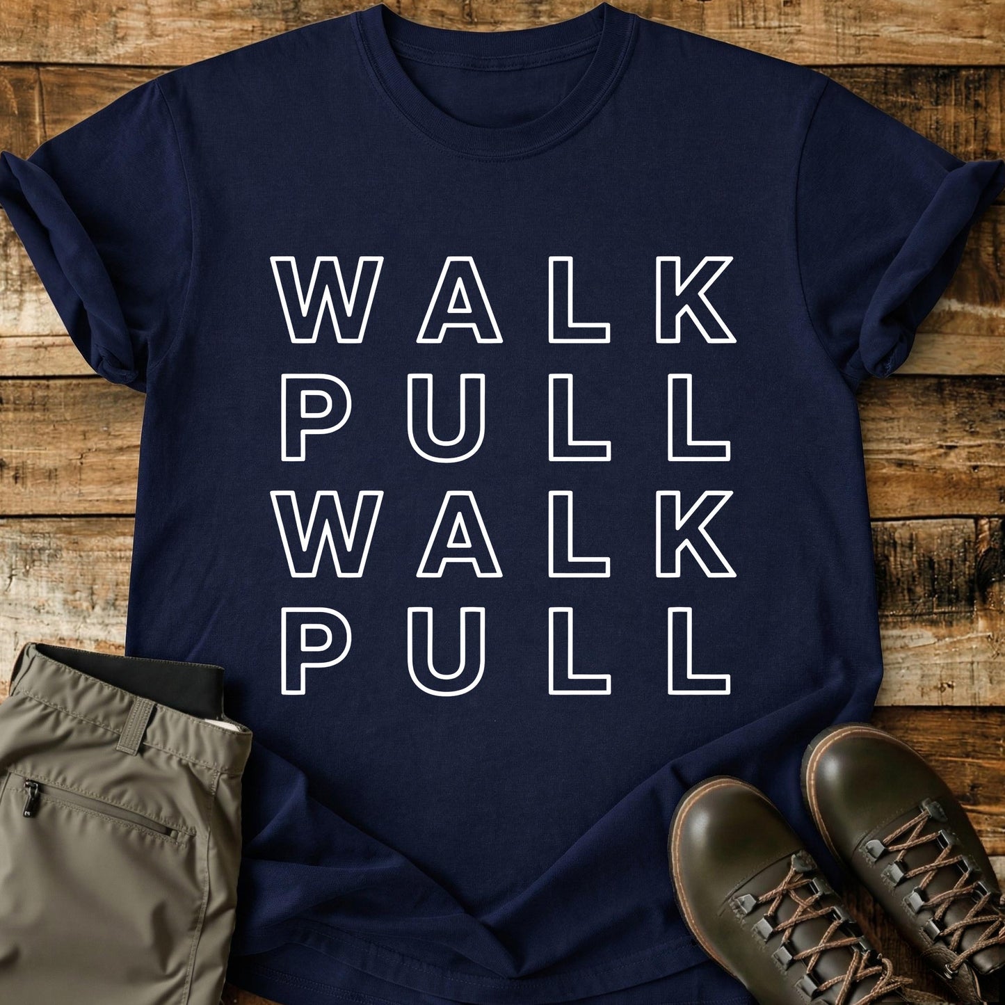 Walk Pull Walk Pull T-Shirt