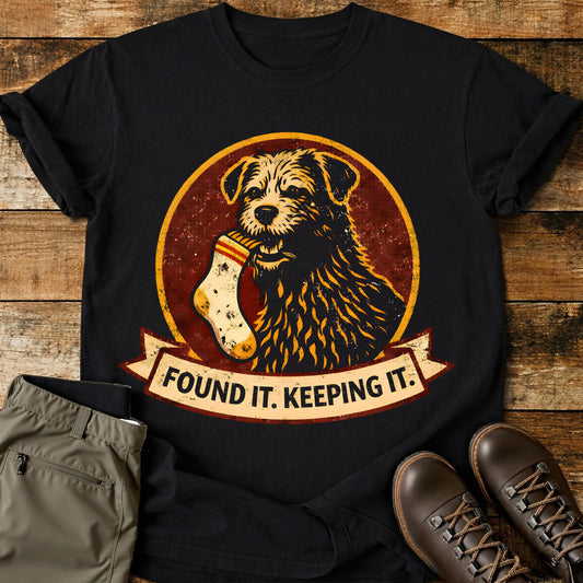 Found It Keeping It T-Shirt