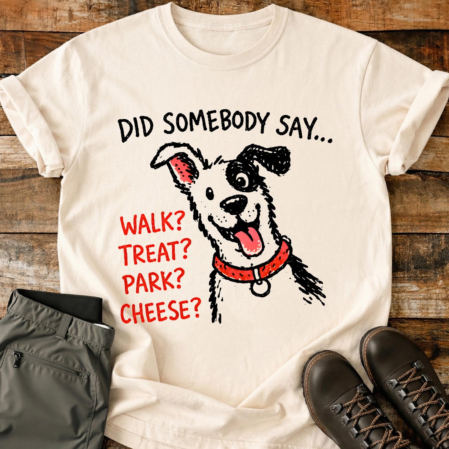 Did Someone Say… Walk? Treat? Park? T-Shirt