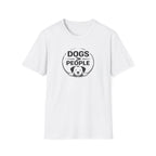 Dogs > People T-Shirt
