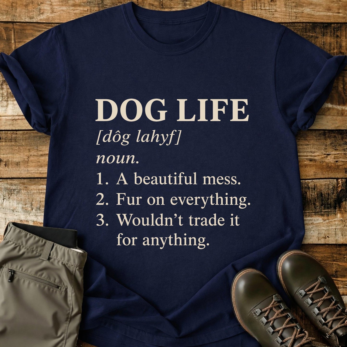 Dog Life Definition T-Shirt