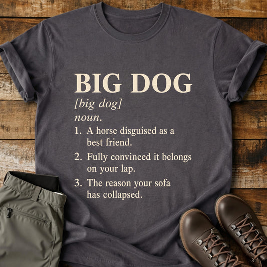 Big Dog Definition T-Shirt