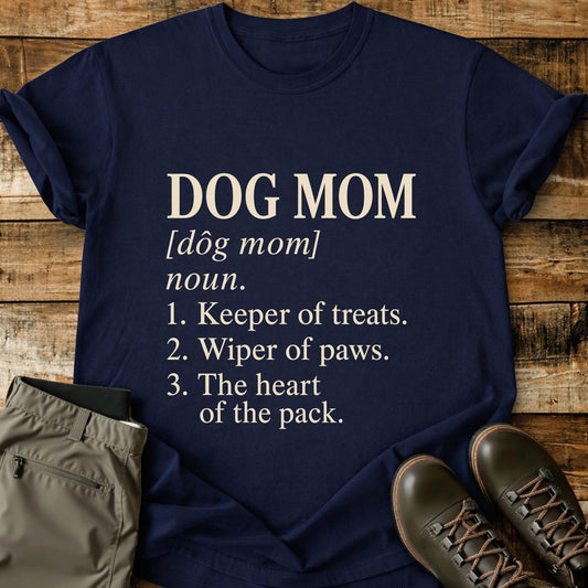 Dog Mom Funny Definition T-Shirt