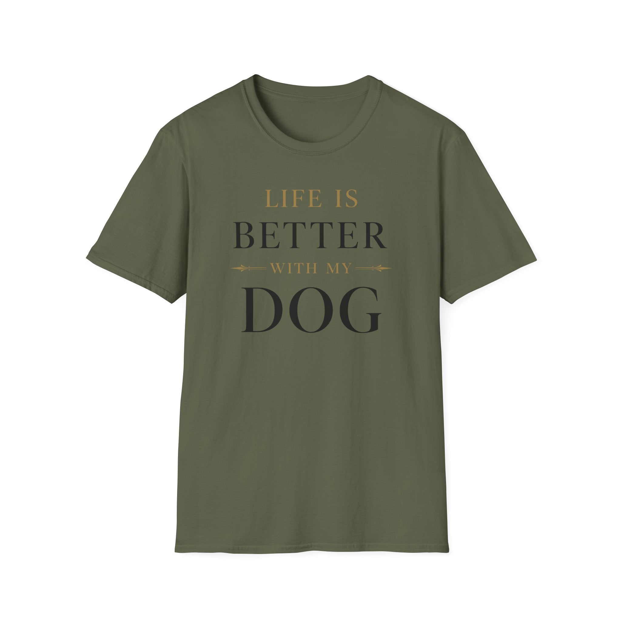 Life Is Better With My Dog T-Shirt