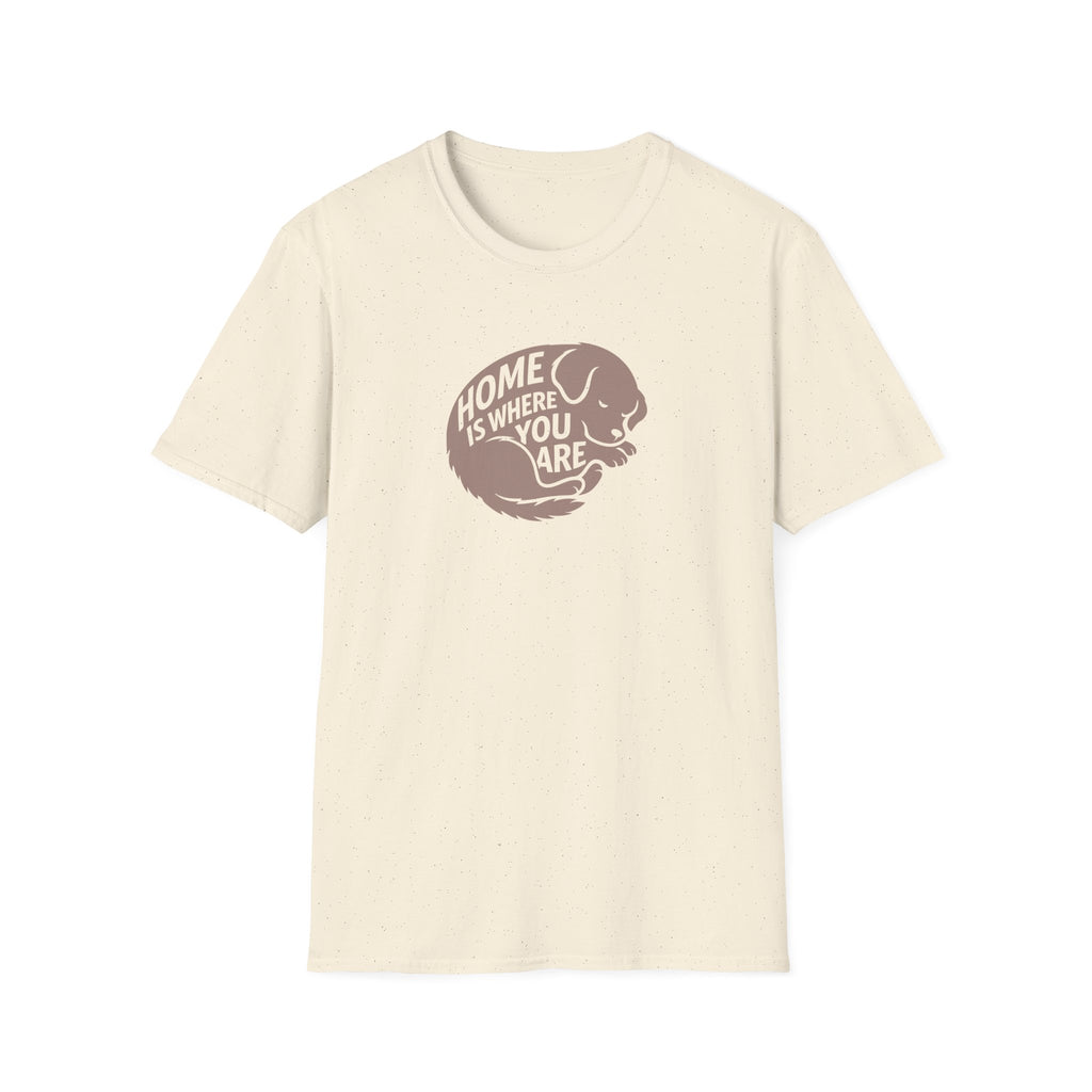 Home Is Where You Are T-Shirt