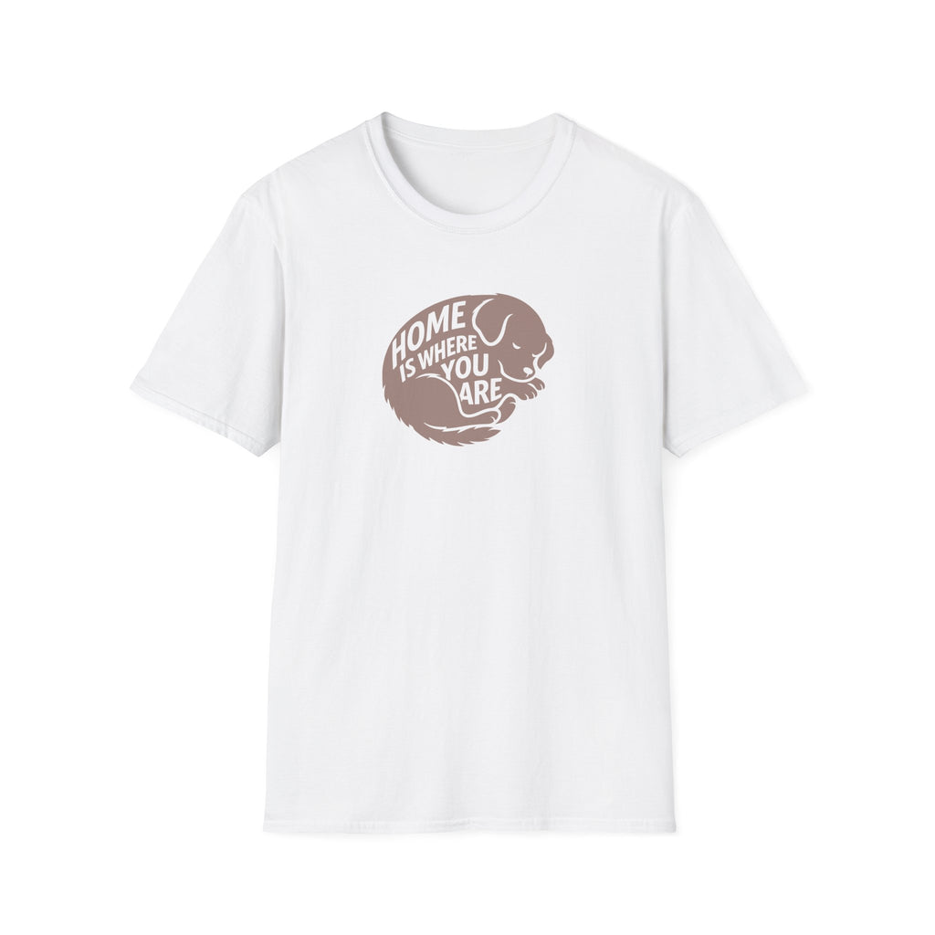 Home Is Where You Are T-Shirt
