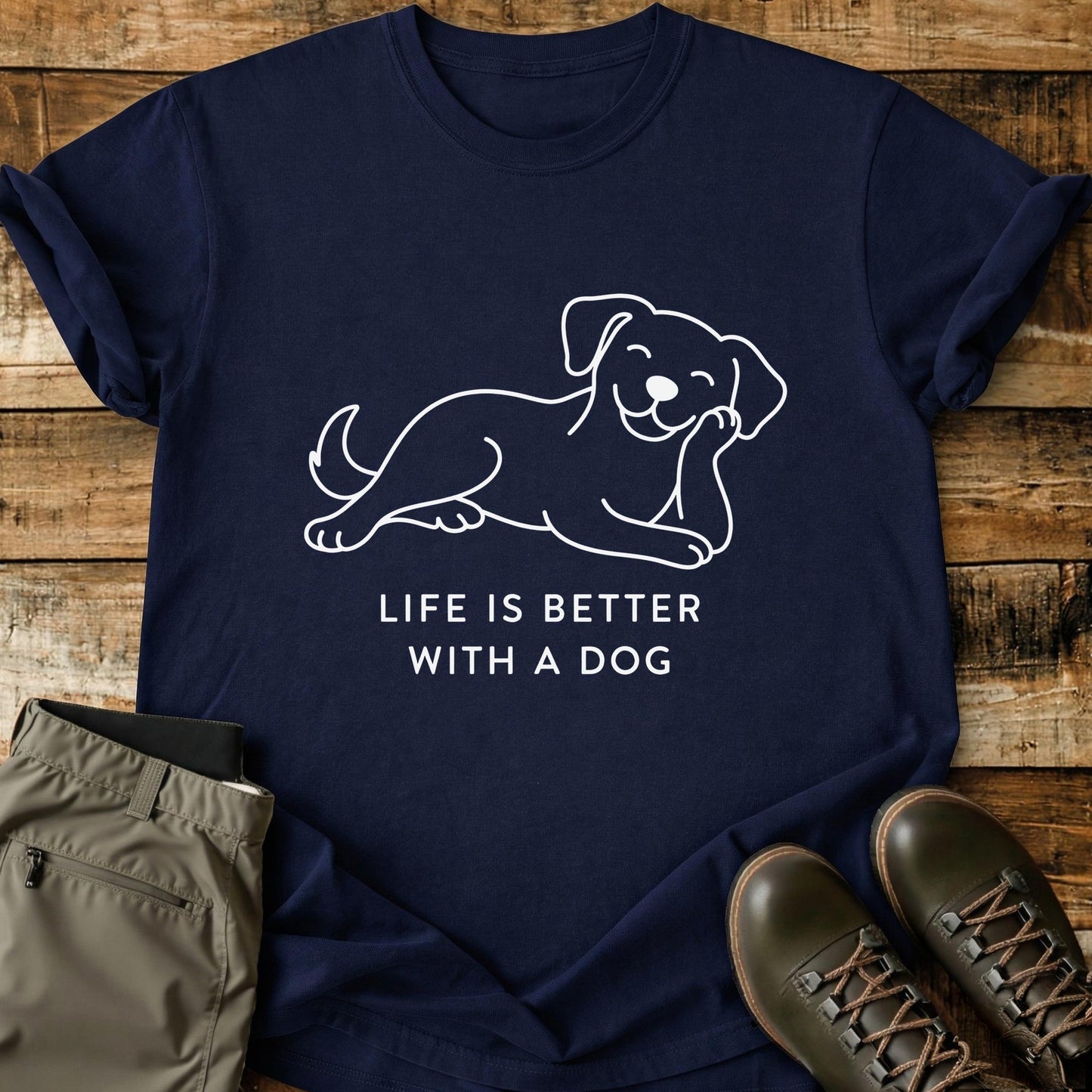 Life Is Better With a Dog T-Shirt