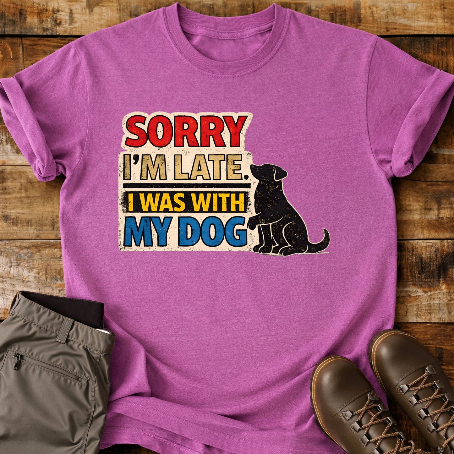 Sorry I'm Late T-Shirt