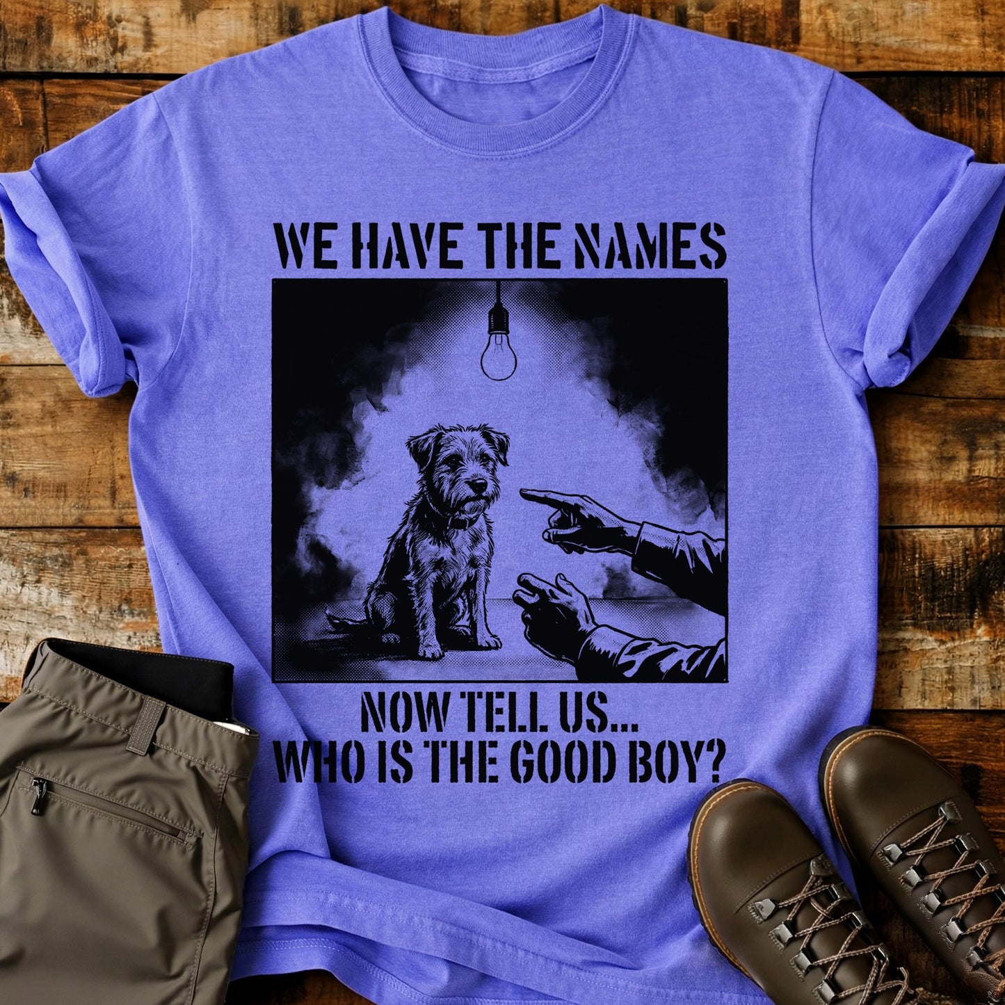 We Have The Names T-Shirt