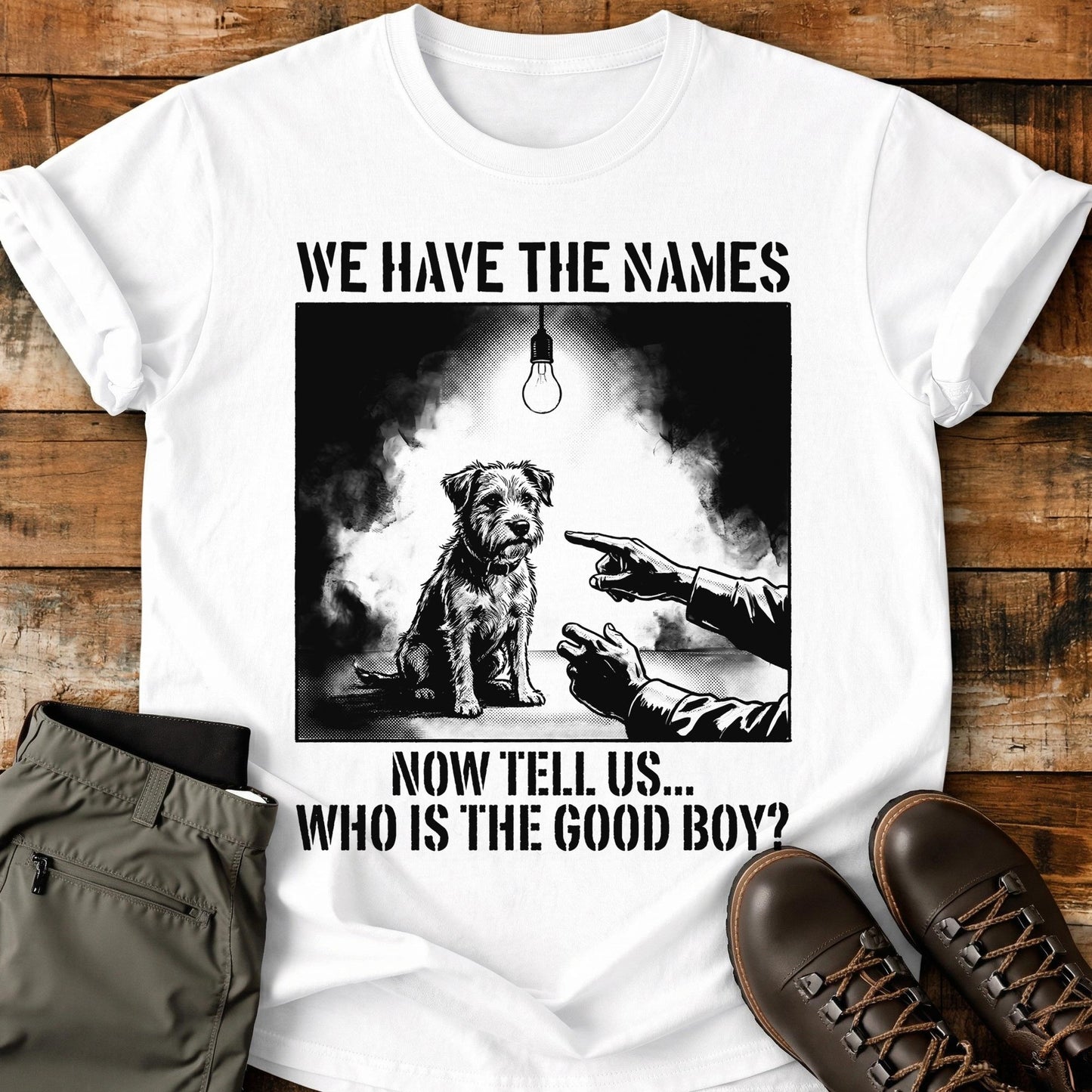 We Have The Names T-Shirt