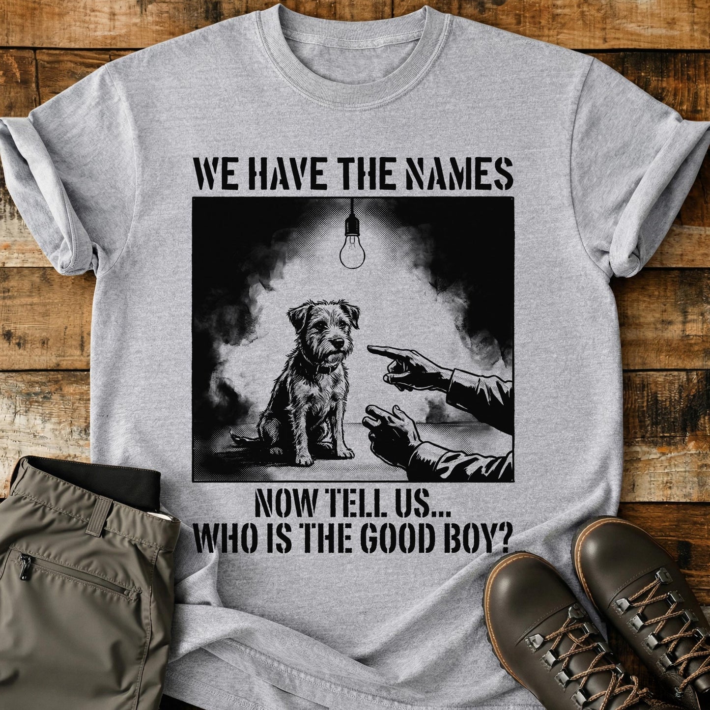 We Have The Names T-Shirt