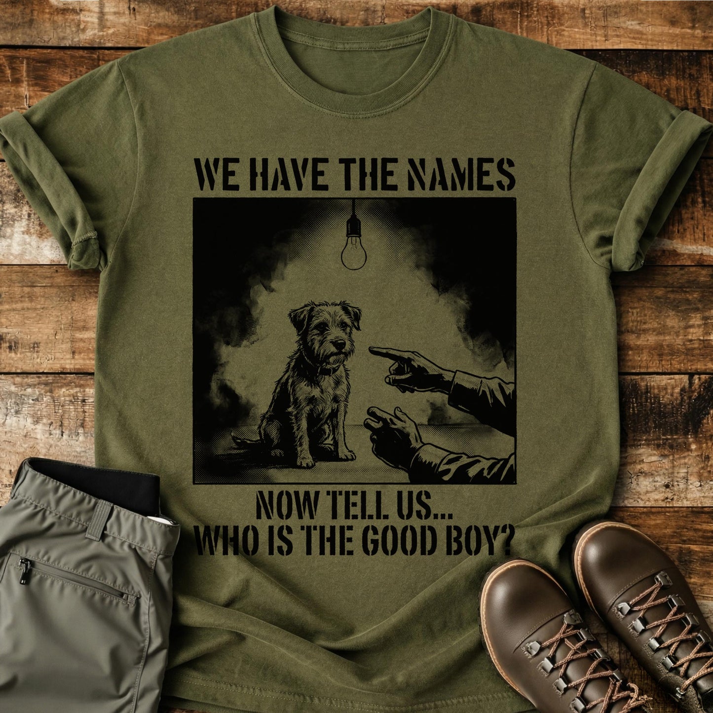 We Have The Names T-Shirt