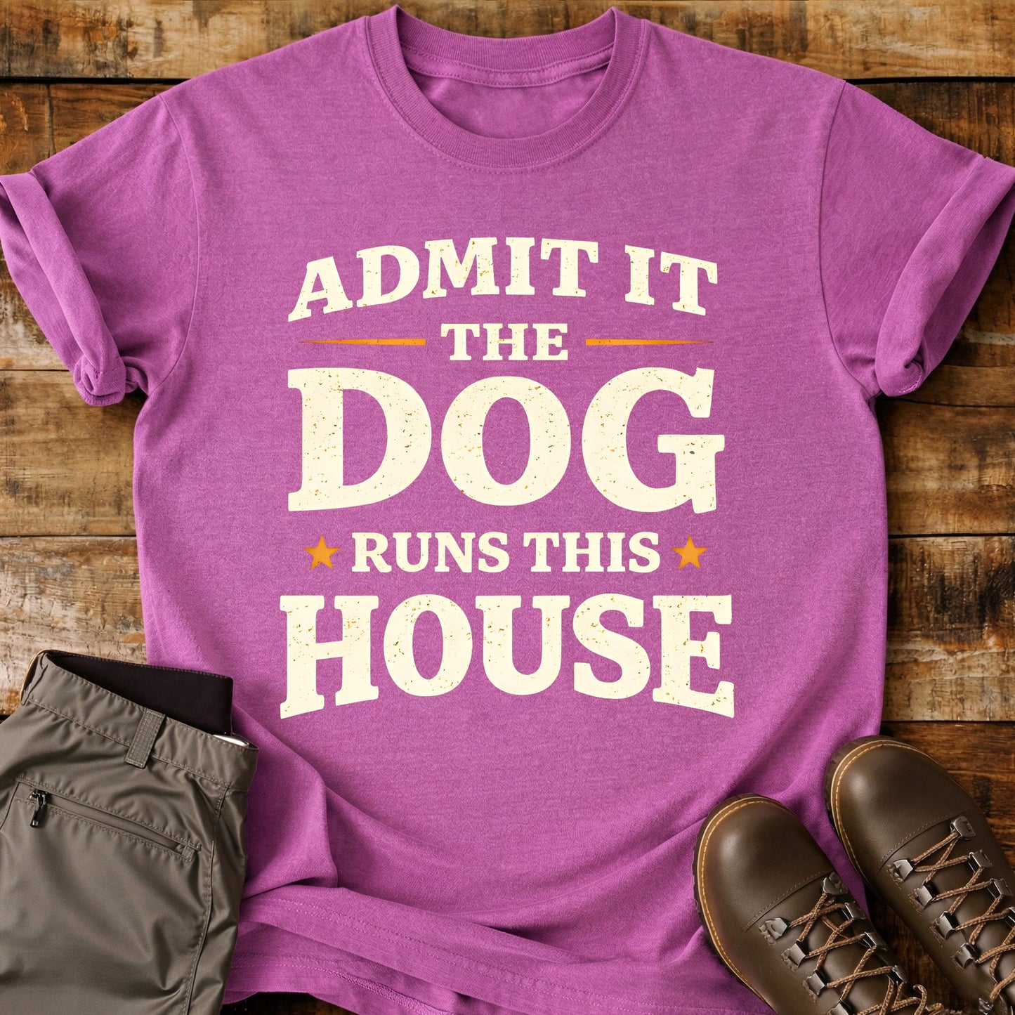 Admit It The Dog Runs This House T-Shirt