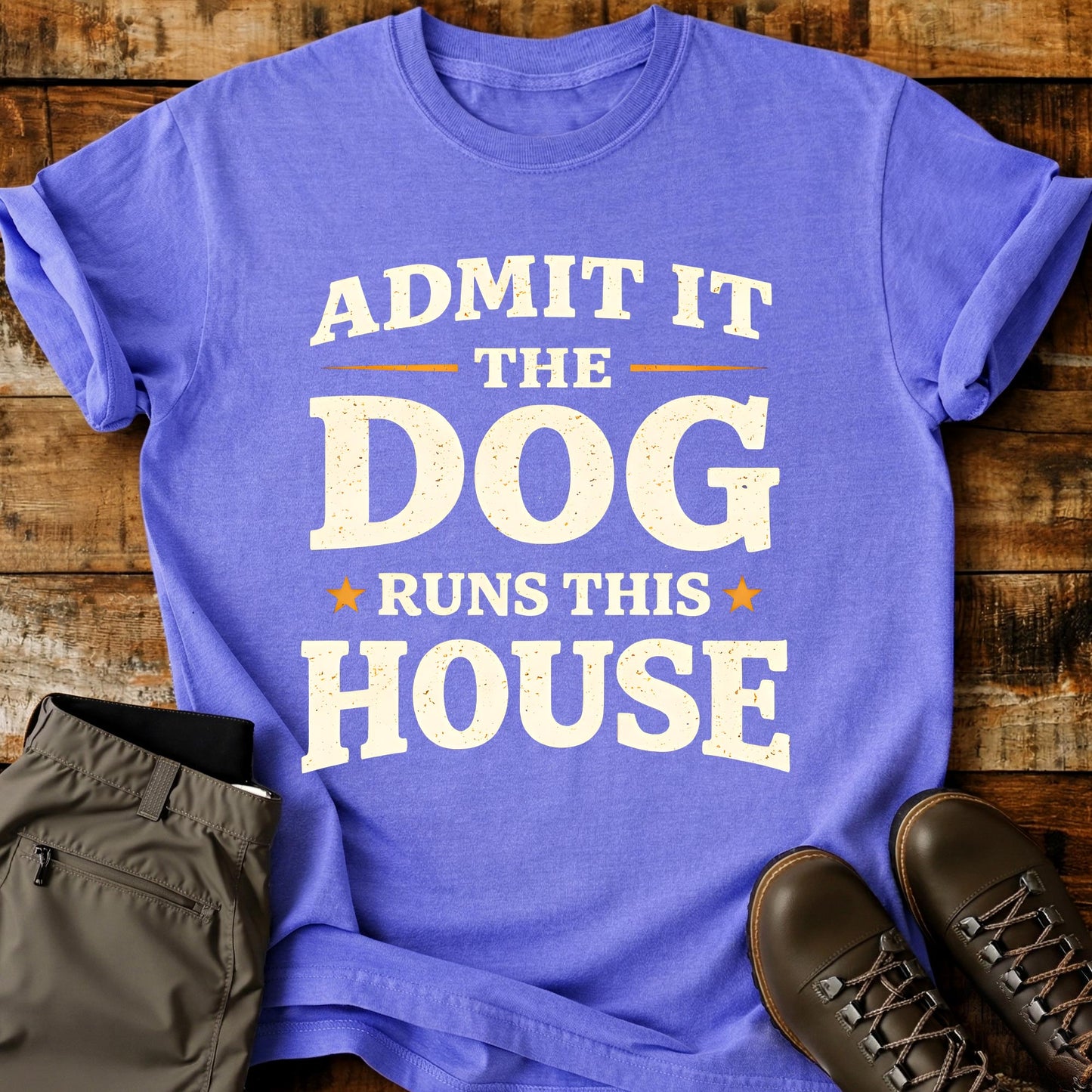 Admit It The Dog Runs This House T-Shirt